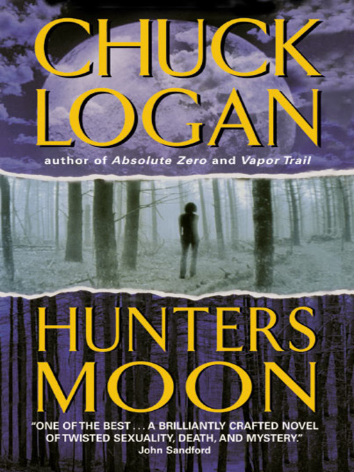 Title details for Hunter's Moon by Chuck Logan - Wait list